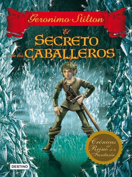 Title details for El secreto de los caballeros by Geronimo Stilton - Wait list